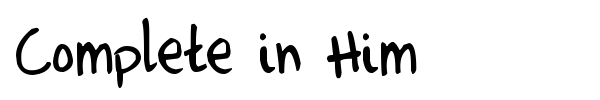 Complete in Him font preview